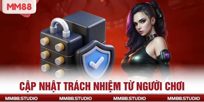 Cập nhật trách nhiệm từ người chơi