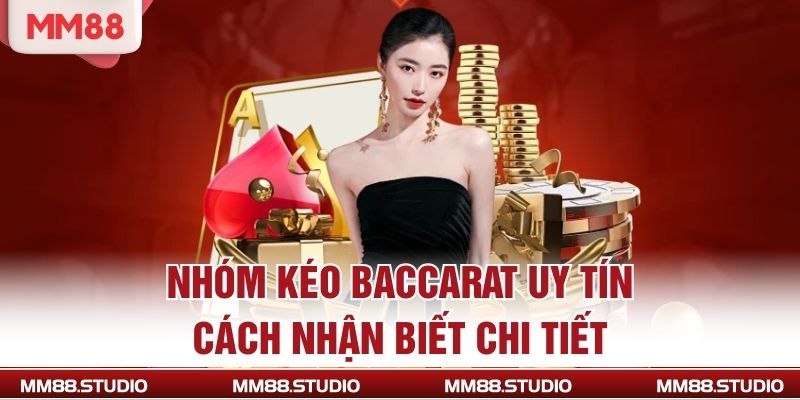 Nhóm Kéo Baccarat Uy Tín