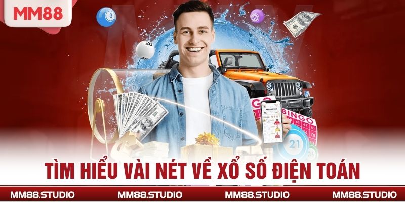 Tìm hiểu vài nét về xổ số điện toán